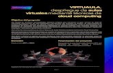 VIRTUAULA +($ - aulas virtuales % &, ,3 & + cloudcomputing · +($" - aulas virtuales% " &, ,3 &" + cloudcomputing ! " Los centros de formación (universidades, institutos, colegios,