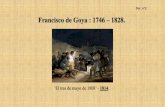 Francisco de Goya : 1746 1828. - El taller de Beleltallerdebel.com/wp-content/uploads/Goya-3-mayo-cuadro-1808-foto… · Francisco de Goya : 1746 –1828. ‘El tres de mayo de 1808’