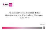 Presentación de PowerPoint€¦ · Estar emitidos a nombre de la organización de observadores, y Los gastos o erogaciones en que las organizaciones de observadores electorales incurran