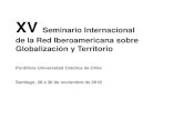 XV Seminario Internacional de la Red Iberoamericana sobre ... · Governo de Piracicaba 2,70 2,00 1,20 Município de Piracicaba 2,58 1,90 1,03 Região Administrativa de São José