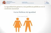 Curso Políticas de Igualdad · 2. Recorrido por los principales hitos normativos en materia de igualdad de oportunidades en España. 3. Implicaciones del Plan Estratégico de Igualdad