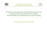 El Sistema Interamericano de Derechos Humanos en la ... · El Sistema Interamericano de Protección de los DDHH (SIDH) Los Sistemas Regionales de Protección de los derechos humanos