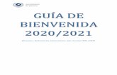 GUÍA DE BIENVENIDA 2020/2021 · (Erasmus+, Norteamérica, Latinoamérica, Asia, Oceanía, PIMA e ISEP) GUÍA DE BIENVENIDA 2020/2021