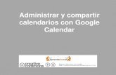 Administrar y compartir calendarios con Google Calendarsborras2/Correu electronic i agenda/Presentacion_google... · * ramonblogger sólo es una cuenta de prueba . En esta página