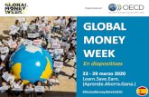 Organizado por - Global Money Week...No hay cuota de participación ni es necesario inscribirse. Simplemente, contacte con nuestro equipo GMW. Contacta con nosotros Si tienes alguna