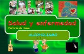 ALCOHOLISMOiespoetaclaudio.centros.educa.jcyl.es/sitio/upload/...El alcoholismo es la única enfermedad por la cual. Te multan Te Ilevan a la cárcel Se desintegra tu familia Daña