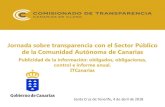 Jornada sobre transparencia con el Sector Público …...2018/04/04  · Jornada sobre transparencia con el Sector Público de la Comunidad Autónoma de Canarias Santa Cruz de Tenerife,