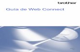 Guía de Web Connect - BrotherPara utilizar Brother Web Connect, es necesario tener una cuenta en el servicio deseado. Si todavía no tiene una cuenta, utilice un ordenador para acceder