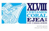 XLVIII edición Dossier de Prensa - SOFEJEA · Coro Nur, San Martín de la Vega ... las Bellas Artes de San Fernando y la Medalla de Oro de la Villa de Bilbao, entre otros galardones.