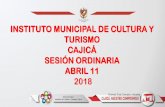 INSTITUTO MUNICIPAL DE CULTURA Y TURISMO CAJICÁ SESIÓN …culturacajica.gov.co/wp-content/uploads/2019/08/Informe... · 2019-08-30 · instituciones 2017 i. e. d. principales 5