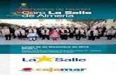 Coro La Salle€¦ · 11. Ya vienen los Reyes Magos. 12. Popurri navideño. El coro La Salle de Almería se fundó en el año 1995 como actividad propuesta por la Asociación de Madres