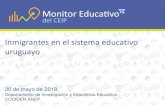 Inmigrantes en el sistema educativo uruguayo PDF y... · Inmigrantes en el sistema educativo uruguayo 30 de mayo de 2019. ... Los mayores niveles de prevalencia de los inmigrantes