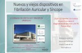 Presentación de PowerPoint - SEMES Andalucía · 2019-10-29 · Fibrilación Auricular y Síncope ¿Qué nos aportan los nuevos dispositivos para el ... VI Jornadas de Arritmias