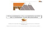 REGLAMENTO DE COMPETICIONES DE CARRERA POR MONTAÑA · Reglamento de Competiciones de Carreras por Montaña FEMECV Página 8 de 57 2.6.2.4.- Estas pruebas pueden tener un recorrido