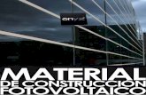 Catálogo De Materiales De Construcción Fotovoltaico - Onyx Solar · 2011-03-22 · Nuestros sistemas de integración fotovoltaica, Building Integrated Photovoltaics o BIPV, son