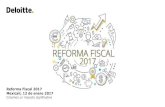 Reforma Fiscal 2017 Mexicali, 12 de enero 2017€¦ · obligaciones. •Reglas especiales para condonaciones, quitas, remisiones, ... ejercicios fiscales anteriores. •Estímulo