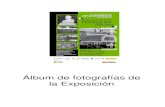Álbum de fotografías de la Exposición - CITA Aragón€¦ · Álbum de fotografías de la Exposición. La investigación agroalimentaria en Aragón Sus inicios con Rodríguez AYUSO
