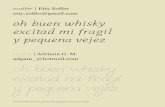 | Etty Soffer etty.soffer@gmail.com oh buen whisky excitad ... · Universidad Iberoamericana, 2008 ¶ Diseño tipográfico ¶ 16 horas supervisadas trapped trace | Pamela Luis pamelachu_la@hotmail.com