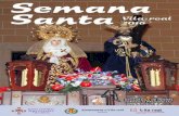 La Setmana Santa més arrelada · La Setmana Santa més arrelada José Benlloch Fernández Alcalde de Vila-real V ila-real, ciutat d’arrels, que viu i sent les seues tradicions,