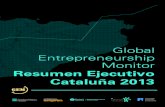 Resumen Ejecutivo Cataluña 2013 - UAB Barcelona...RESUMEN EJECUTIVO 2013 GEM CATALUÑA 1 El proyecto GEM Cataluña 2013 analiza la actividad emprendedora en Cataluña durante el 2013