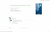 Presentatie jaarcijfers · PDF file 2014-04-01 · 24 februari 2012 Accell Group N.V. - Presentatie jaarcijfers 2011 11 Overige landen • Stijging omzet Turkije, Italië en Finland