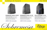 Catálogo de Equipos - AGA SYSTEM · 2020-05-14 · Catálogo de Equipos 2Q/2020 C/ Rector López Argüeta, 23 958 80 45 21 Sobremesa NOX Extreme i7 9G Procesador Intel® Core™