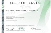  · 2015-12-18 · KRA ÞDE CERTIFICATE DEKRA y DEK KRAÞD EN ISO 13485:2012 + AC: DEKRA Certification GmbH hereby certifies that the compan Sarstedt AG & Co. Scope of certification: