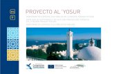 PROYECTO AL´YOSUR - Malaga · El proyecto Al’Yosur, cofinanciado por fondos FEDER a través del Programa de Cooperación Transfronteriza España-Fronteras Exteriores (POCTEFEX),