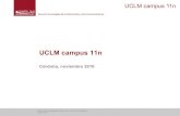 UCLM campus 11n - RedIRIS · Eduroam: Autenticación de red WPA Cifrados: AES, TKIP o WEP128 EAP protegido (PEAP) Método autenticación EAP-MSCHAP v2 ... ARMTM Gestión Adaptativa
