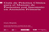 Guía de Práctica Clínica para el Manejo de Pacientes con ...€¦ · En el insomnio agudo, se recomienda una entrevista en la que se valore el comienzo y curso clínico del insomnio,
