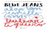 Blue Jeans COMO TUITEAR TE QUIERO · 2015-05-29 · Elena alza la mirada, ve a un chico con el pelo corto, moreno y de grandes ojos verdes. Un simpático hoyuelo le marca la barbilla,