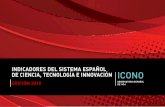 INDICADORES DEL SISTEMA ESPAÑOL DE CIENCIA, … · indicadores del sistema espaÑol de ciencia, tecnologÍa e innovaciÓn 2018 3 Índice presentaciÓn 10 resumen ejecutivo 12 1.