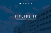 VIVEROS IV · VIVEROS II situación. 14 Viveros IV ... estructura metálica de acero galvanizado y espacio intermedio compuesto por aislamiento acústico ... Carpintería exterior