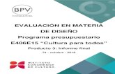 EVALUACIÓN EN MATERIA DE DISEÑO Programa ... - Sonora · 2. Salvaguardia, fortalecimiento, y difusión del patrimonio, diversidad e identidad cultural de Sonora. 3. Optimización