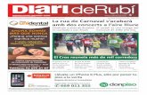 Diari de Rubí - La rua de Carnaval s’acabarà amb dos concerts a … Actualitat Divendres, 29 de gener de 2016 3 L’alcaldessa de Rubí, Ana M. Martí nez, ha estat durant aquest