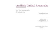 Los Territorios de la Arquitectura Entrega Final · Entrega Final Andrea Llano E. Sofía Machado M. Laura Matamoros L. Universidad de los Andes 2018 01 Los Territorios de la Arquitectura.