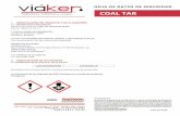 COAL TAR - Viaker · 4-DT-13 Ver.00 Elementos de la etiqueta del SGH, incluidas declaraciones de precaución Pictograma COAL TAR cc 1. IDENTIFICACIÓN DEL PRODUCTO Y DE LA COMPAÑÍA