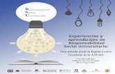 Experiencias y aprendizajes de Responsabilidad Social · Experiencias y aprendizajes de Responsabilidad Social Universitaria: Una mirada desde la Región Centro Occidente de la ANUIES
