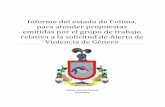 Informe del estado de Colima, para atender propuestas ... · estado, porque nos permitieron visibilizar la violencia desde la perspectiva de género y con enfoque de derechos humanos,