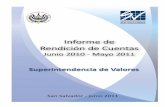 Informe Rendición de Cuentas SV 2011 · 2018-08-24 · 2 Informe de Rendición de Cuentas de la Superintendencia de Valores Junio 2010 – Mayo 2011 1. Presentación 2. Resumen Ejecutivo