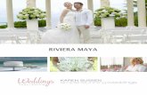 RIVIERA MAYA - Destinos Mundiales · 2018-02-12 · Imagínese decir “Si, quiero” en los destinos más románticos y las playas más paradisiacas del mundo disfrutando de los