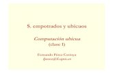 SEUM ComputacionUbicua 2014-clase1 · Empotrados/ubicuos: Computación ubicua Fernando Pérez Costoya5 Tipos de redes (extraído del libro de Coulouris) Example Range Bandwidth (Mbps)