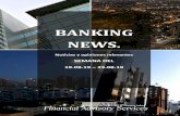 BANKING NEWS. · Informe semanal 19.08.19 al 23.08.19 FMI enviará un equipo técnico El Fondo Monetario Internacional (FMI) anunció ayer martes que enviará “pronto” un equipo