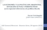 LA ECONOMÍA Y LA POLÍTICA EN ARGENTINA, SITUACIÓN …web.iae.org.ar/wp-content/uploads/2019/08/desayuno-mosconi.pdf · La Nación se beneficia con renuncia a iniciar nuevos procesos