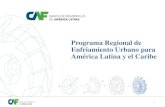 Programa Regional de Enfriamiento Urbano para América ... · Evolución de la Membresía 1990 2000 2011 • Bolivia • Colombia • Ecuador • Perú • Venezuela • Argentina