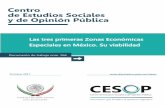Las tres primeras Zonas Económicas Especiales en México. Su …€¦ · Su bdirector de Análisis y Procesamiento de Datos Katia Berenice Burguete Zúñiga Coordinadora Técnico