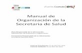 Manual de Organización de la Secretaria de Salud...Manual de Organización de la Secretaria de Salud Área Responsable de la Información: Subdirección de Evaluación y Seguimiento