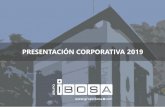 PRESENTACIÓN CORPORATIVA 2019 - Grupo IBOSA · 2019-11-21 · inmobiliario. Entre las características más destacables de la Compañía sobresale un fuerte compromiso de superación