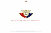 ESTATUTOS DEL C.A. OSASUNA · Federación Navarra de Fútbol, Real Federación Española de Fútbol y Liga Nacional de Fútbol Profesional, e inscrita en el Registro de Entidades