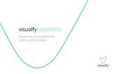visualfyhospitality · para medir la calidad de los servicios turísticos y tiene un gran potencial económico, como generador de empleo y de rentabilidad para las empresas del sector.